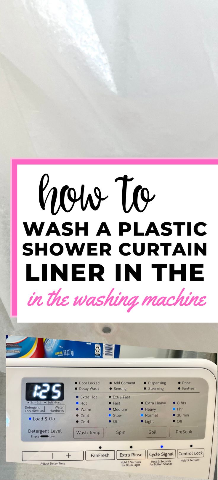 a washing machine with the words how to wash a plastic shower curtain liner in the laundry