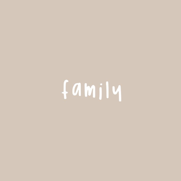 the word family written in white on a beige background