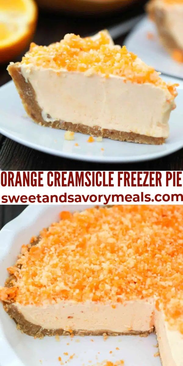 this orange creamsice freezer pie is an easy dessert that's ready to be eaten