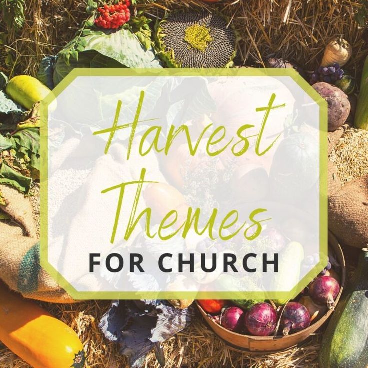 the words harvest themes for church surrounded by various vegetables and fruits on top of hay