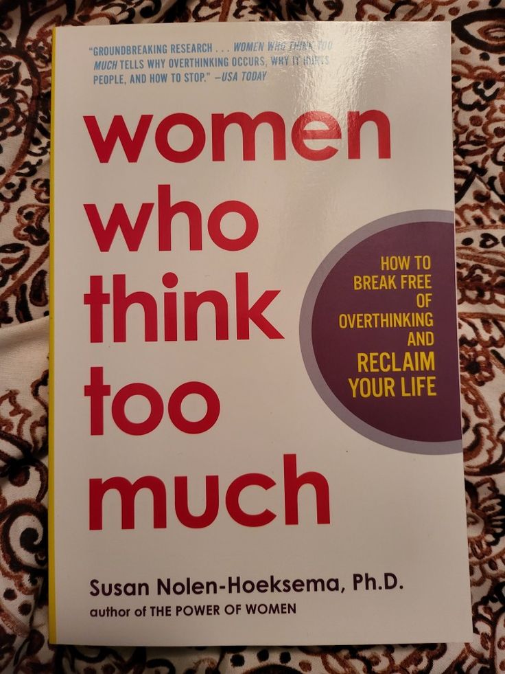 the book women who think too much by susan nolen - hoekena, ph d