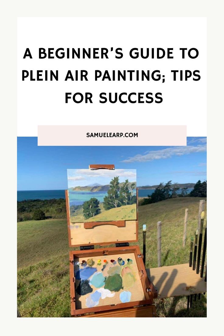 an open suitcase sitting on top of a grass covered field with the title, a beginner's guide to plein air painting tips for success