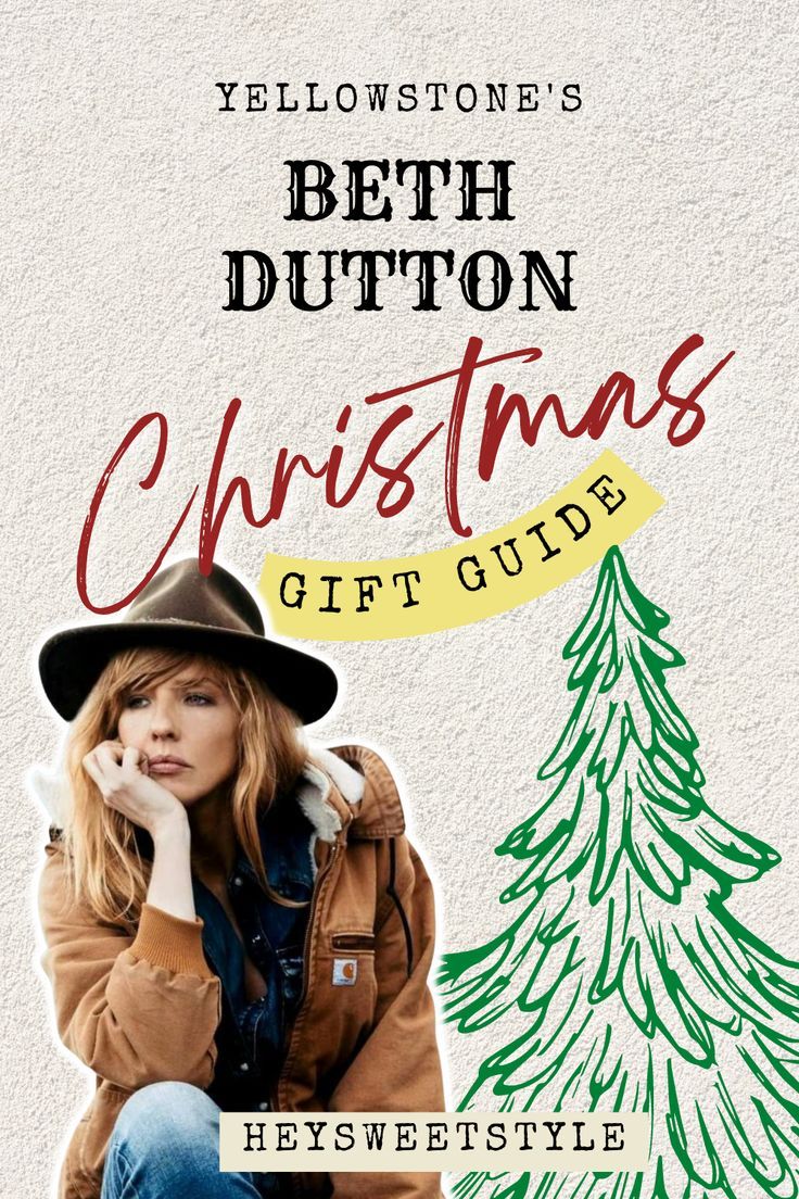 a woman sitting next to a christmas tree with the words yellowstone's beth burton christmas gift guide