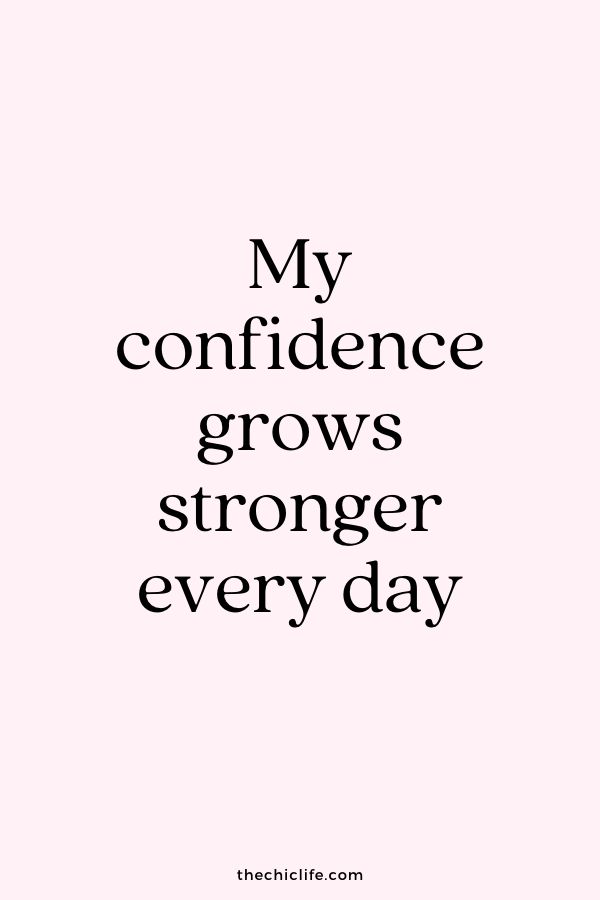 a quote that says, my confidence grows, stronger every day on the pink background