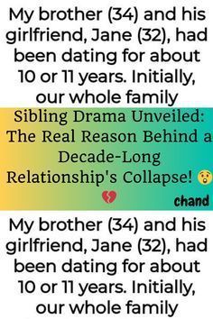 the text on this page says, my brother and his girlfriend jane 32 had been dating for about 10 years