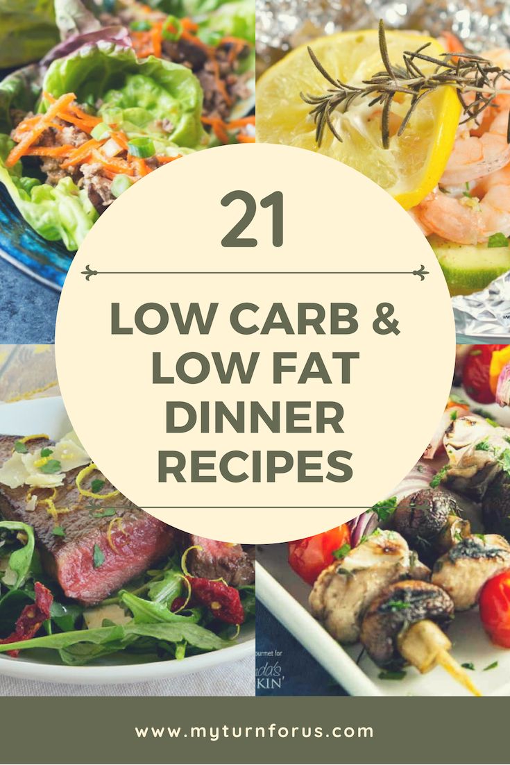 Over 21 Low Carb and Low Low Fat Dinner Recipes. #LowCarb #LowFat #LowCarbChickenRecipes #LowCarbRecipes #LowFatRecipes #MyTurnforus Gall Bladder Diet Recipes Dinner, Low Fat Low Carb Recipes Losing Weight, Low Card And Low Fat Meals, Weeknight Low Carb Dinner, Low Fat Fast Food Options, Low Fat Low Sugar Meals, Low Cholesterol Recipes Dinner Chicken, Low Fat Dairy Free Recipes, Low Fat And Low Carb Recipes