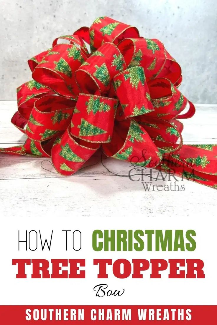 how to make a christmas tree topper bow for southern charm wreaths