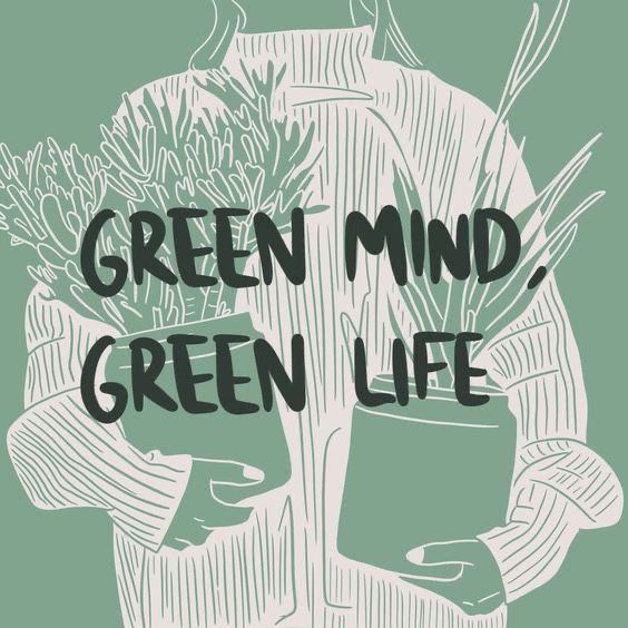 the words green mind, green life written in black ink