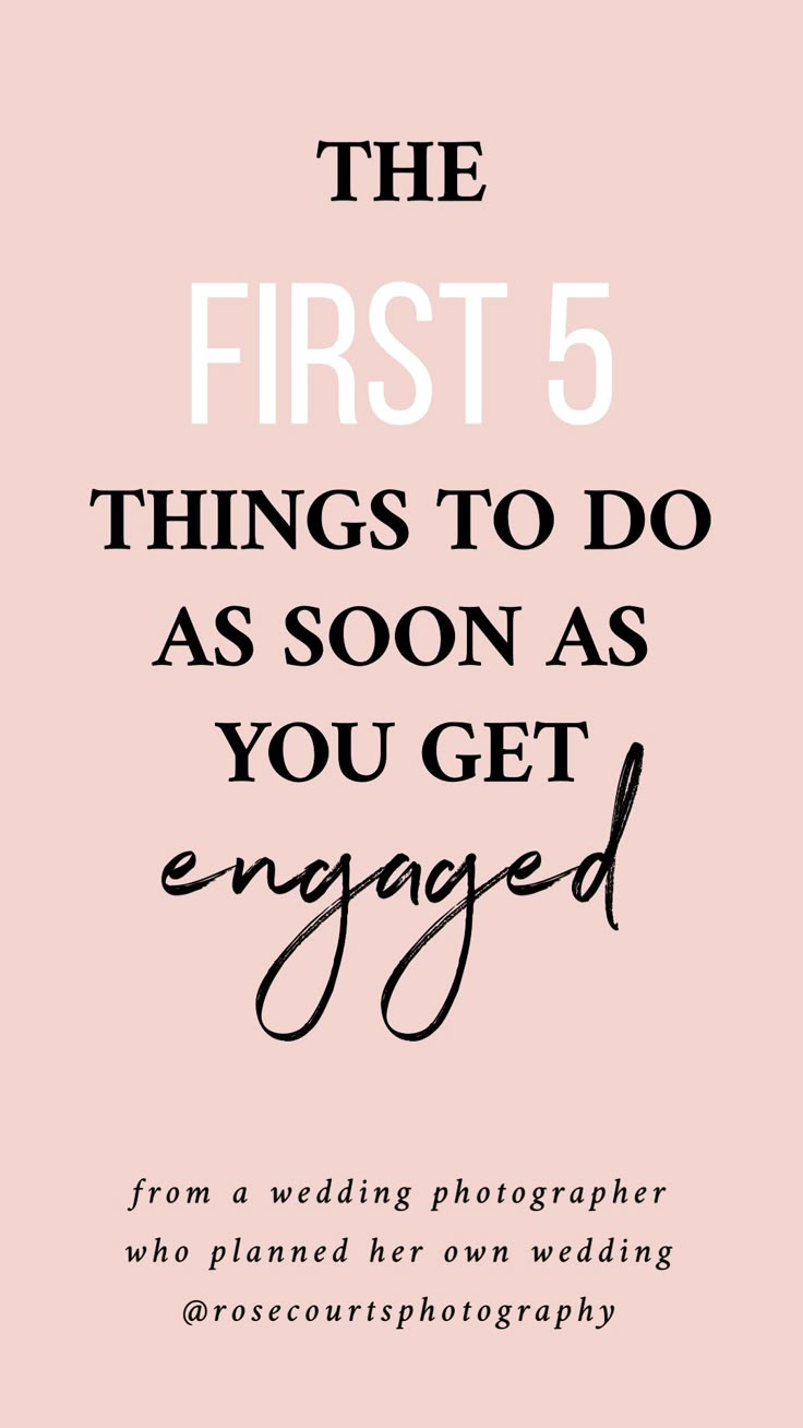 the first 5 things to do as soon as you get engaged from a wedding photographer who planned her own wedding