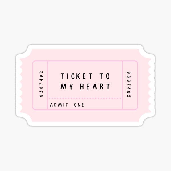 a pink ticket with the words'ticket to happiness admit one'on it sticker