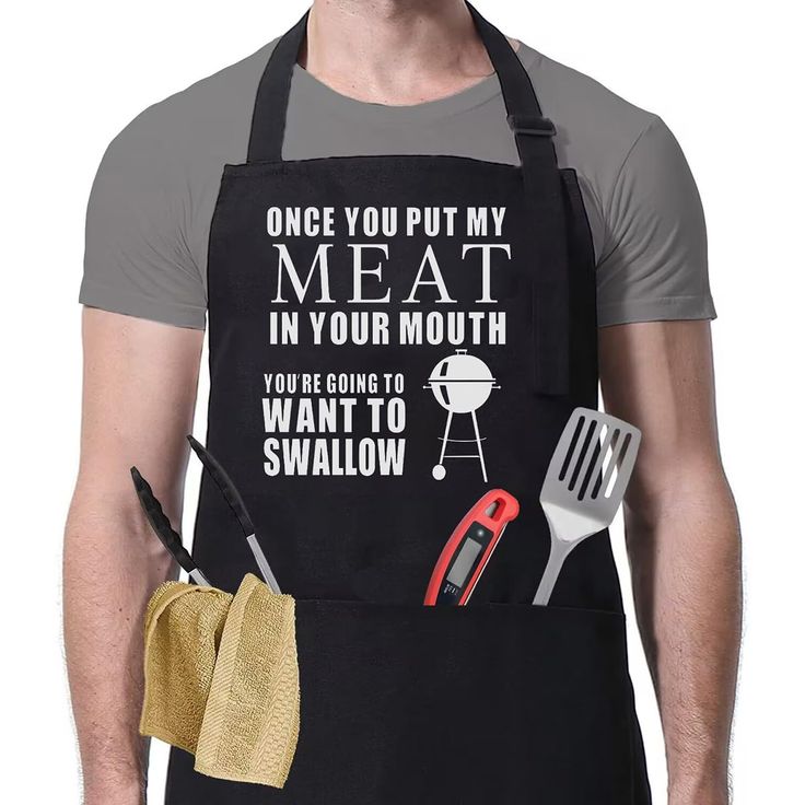 a man wearing an apron and cooking utensils with the words once you put my meat in your mouth, you're going to want to swallow