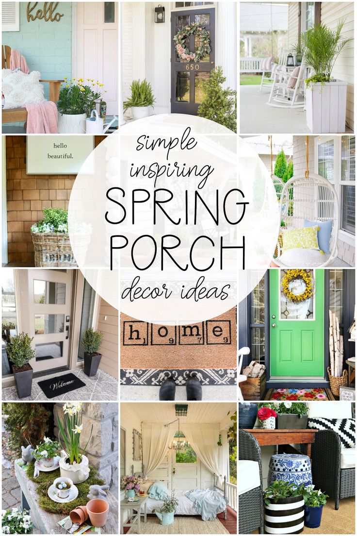 the words simple spring porch decor ideas are overlaid by photos of different rooms and doors