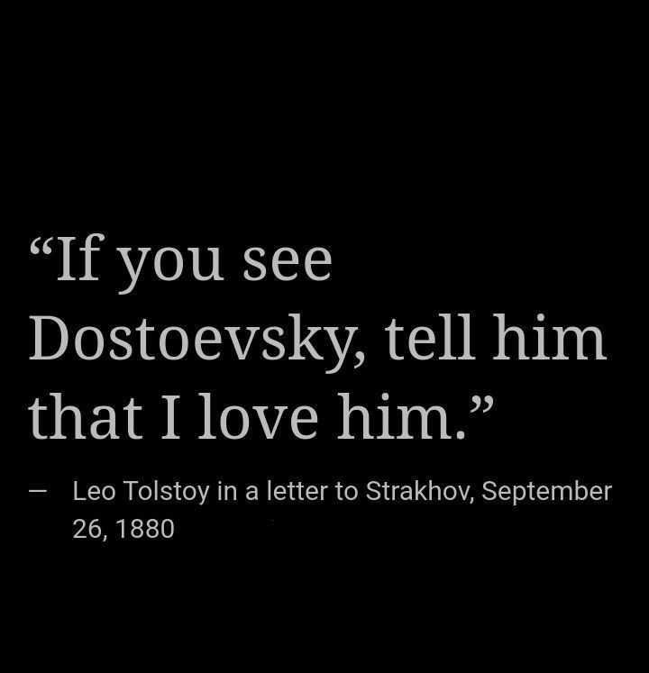 a black and white photo with the quote if you see dostoevsky, tell him that i love him