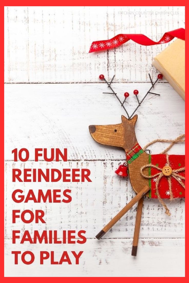 a wooden reindeer ornament with text overlay reading 10 fun reindeer games for families to play