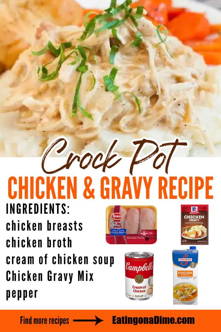 an advertisement for crock pot chicken and gravy recipe on a white plate