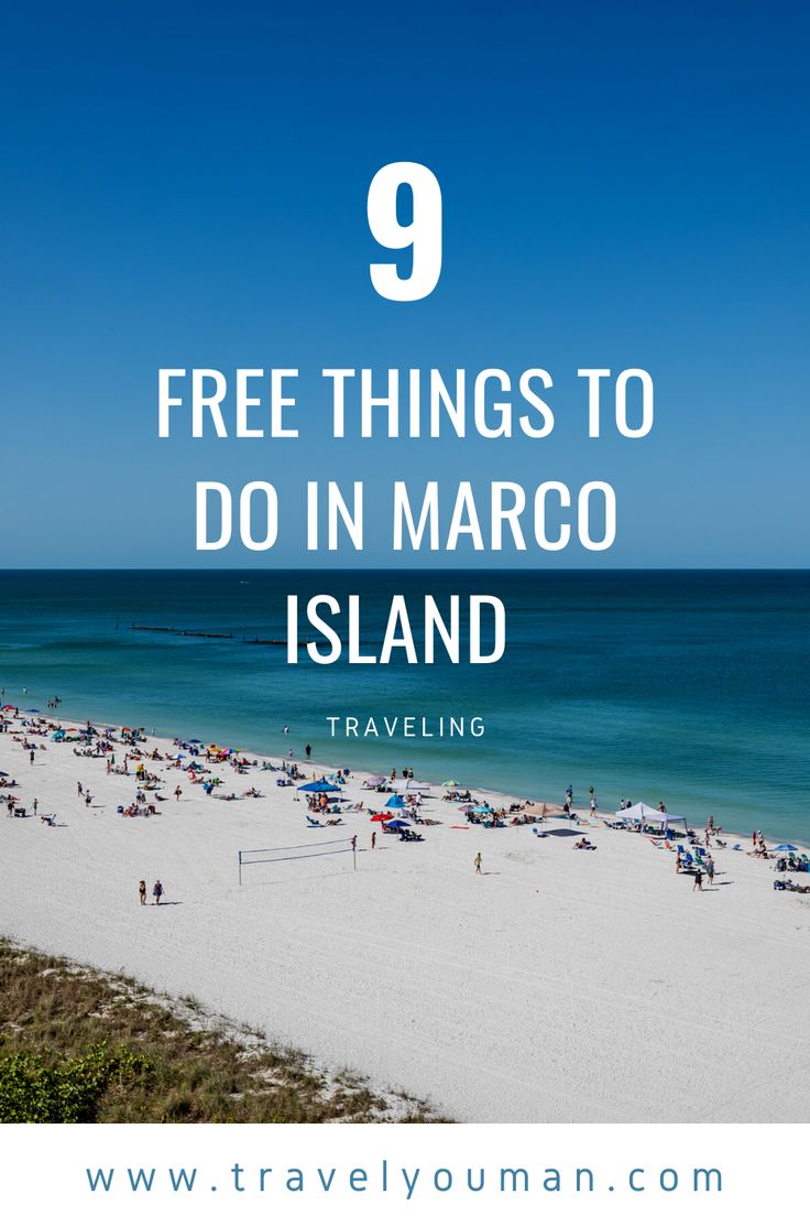 the beach and ocean with text overlay that reads 9 free things to do in marco island