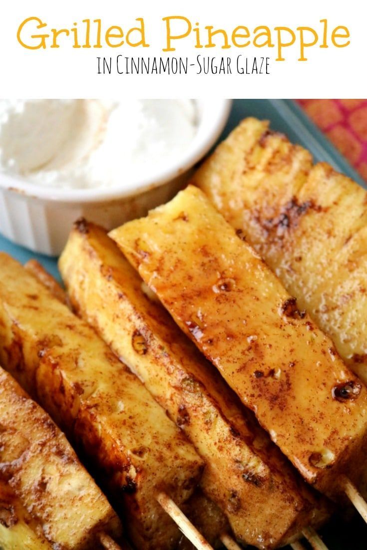 grilled pineapple in cinnamon - sugar glaze on skewers with dip