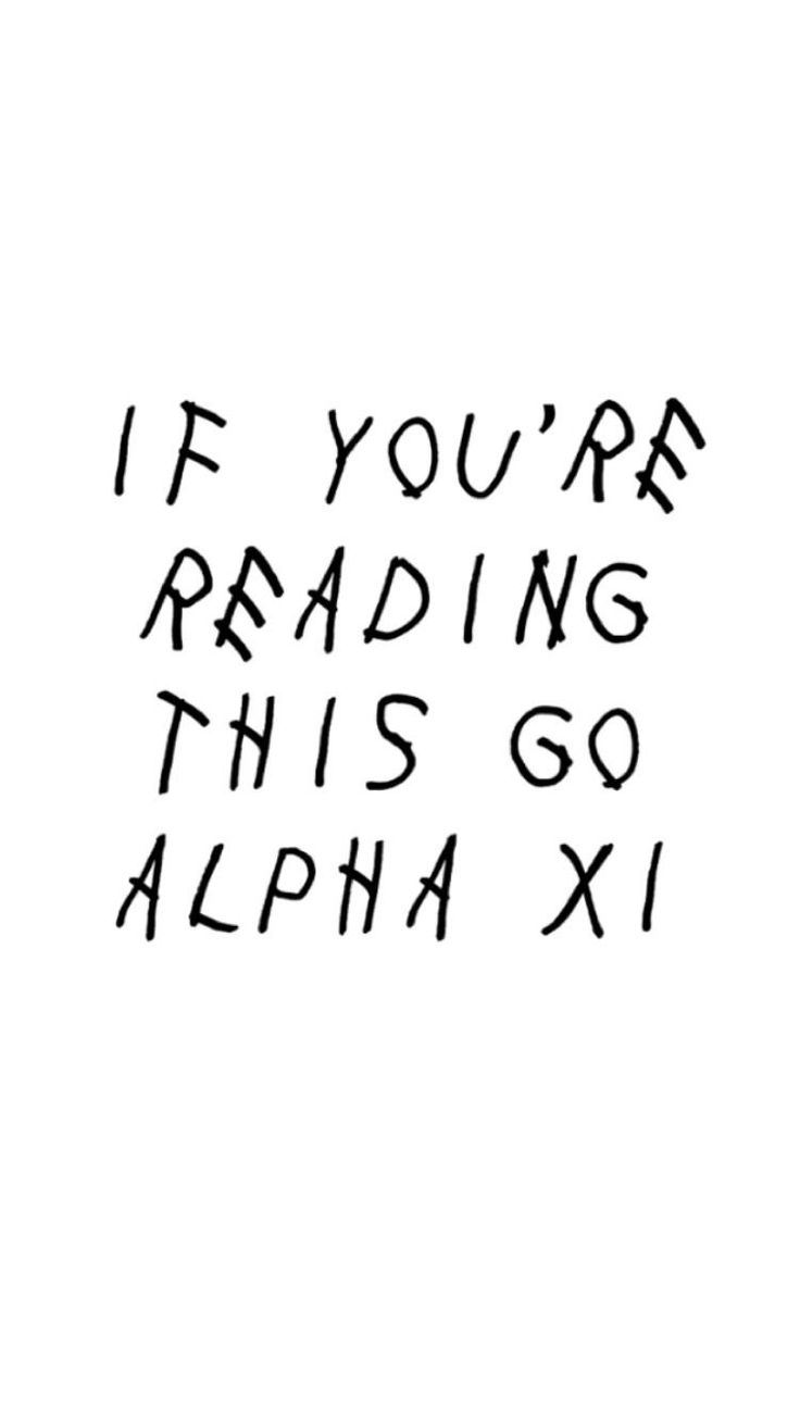 the words if you're reading this go alpha xi are written in black ink