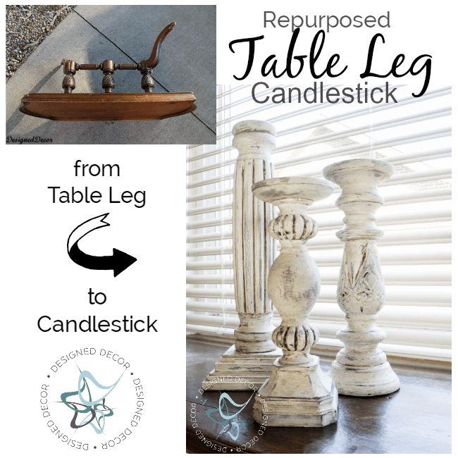 an image of a table leg with candlesticks on it and the words repurposed table leg candle stick