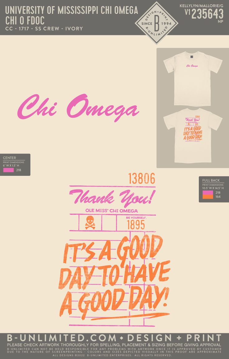 the back side of a t - shirt that says chi omega, thank you it's a good day to have a good day