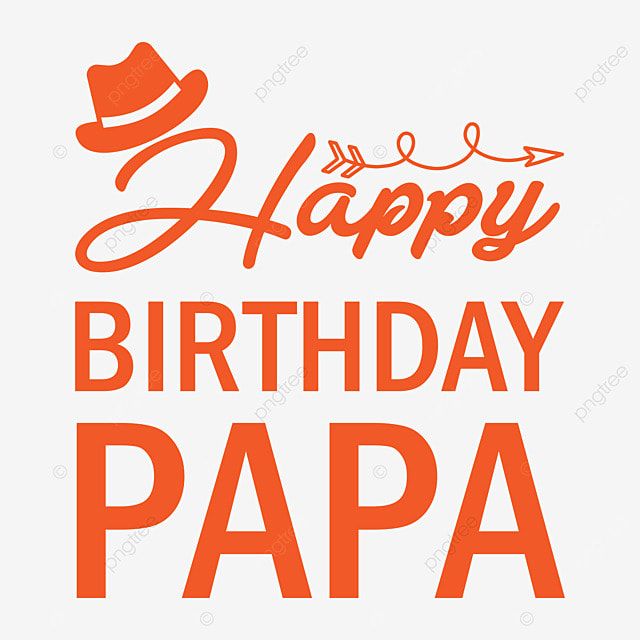 an orange happy birthday papa card with the words'happy birthday papa '