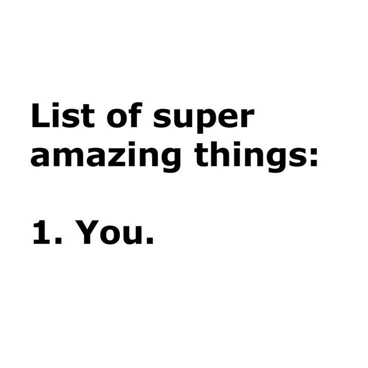 the words list of super amazing things 1 you