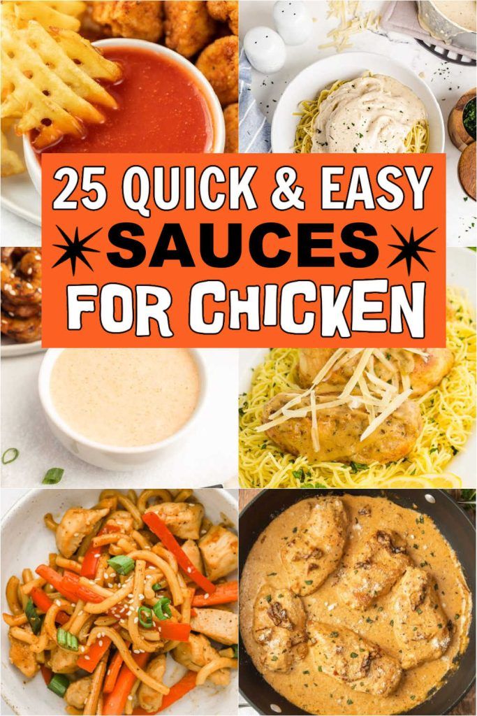 25 quick and easy sauces for chicken that you can make in minutes or less