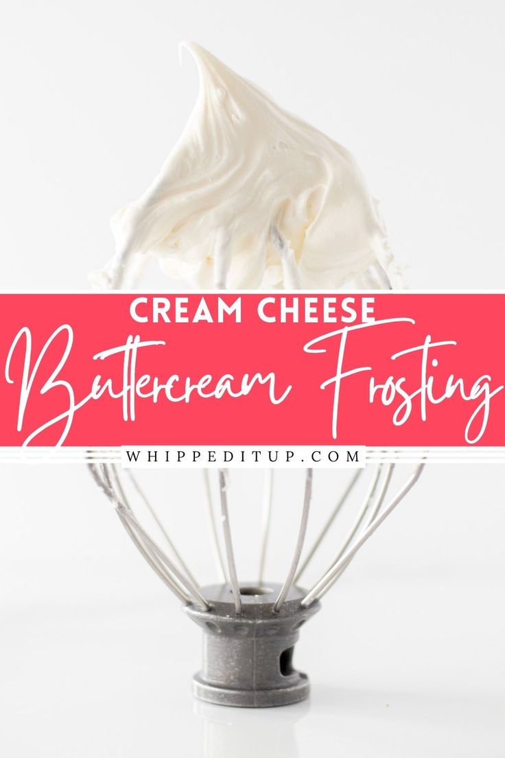 a whisk with whipped cream on top and the words, cream cheese buttercream frosting