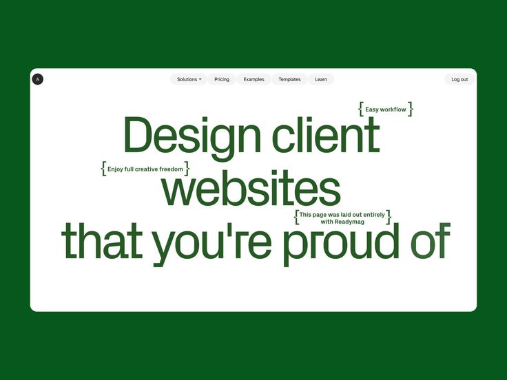 a green and white web page with the words design client website that you're proud of