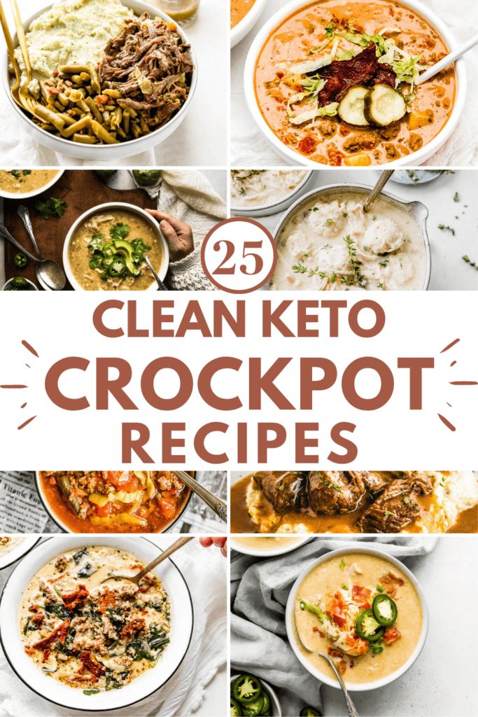 the 25 clean keto crockpot recipes are on display in this collage