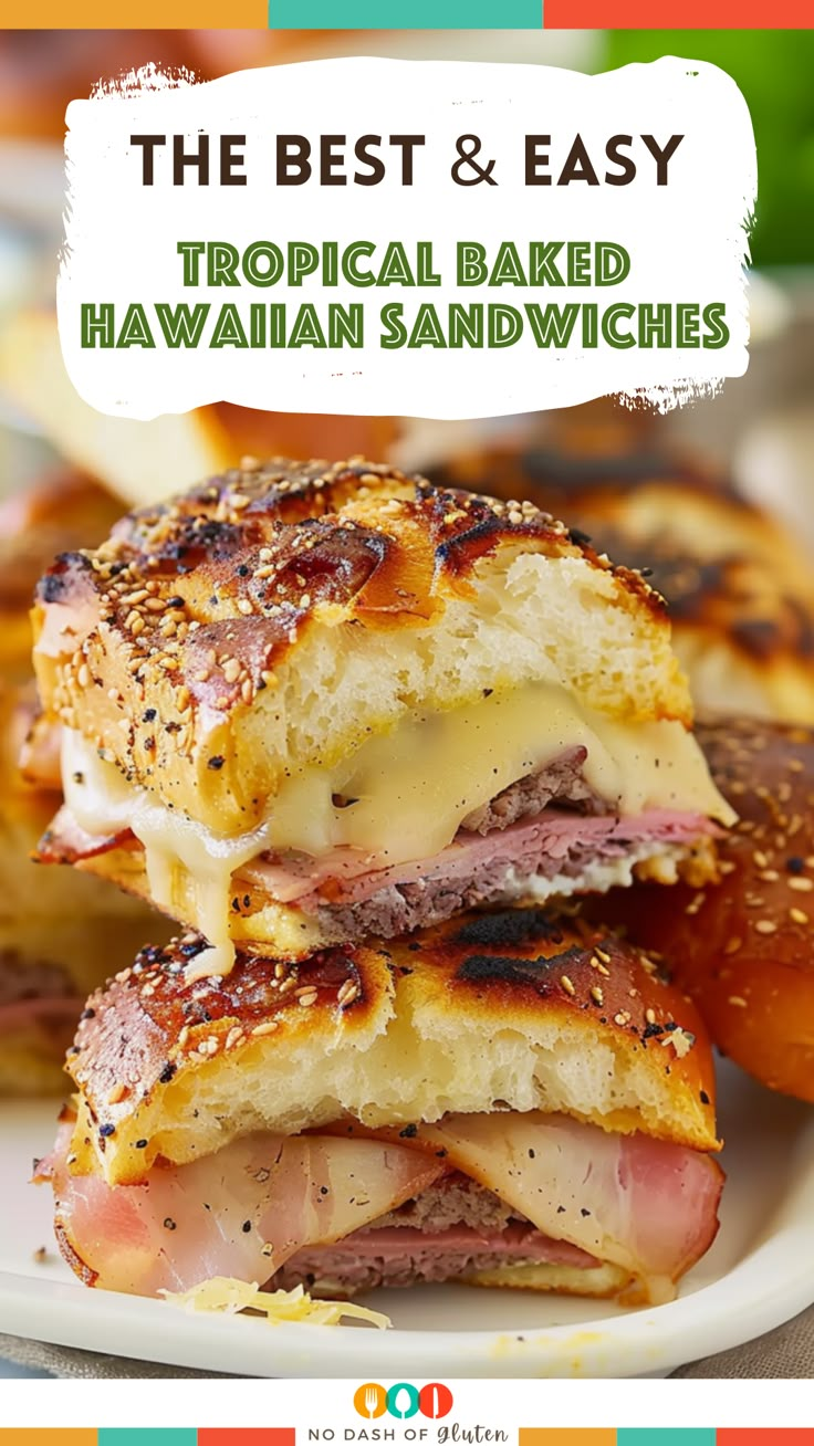 the best and easy tropical baked hawaiian sandwiches on a white plate with text overlay