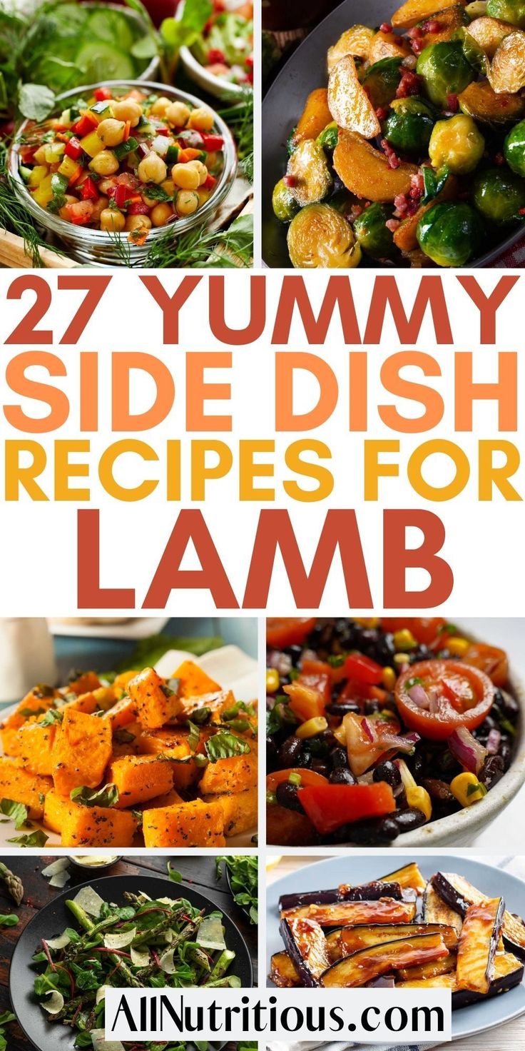 different types of salads with the words 27 yummy side dish recipes for lamb