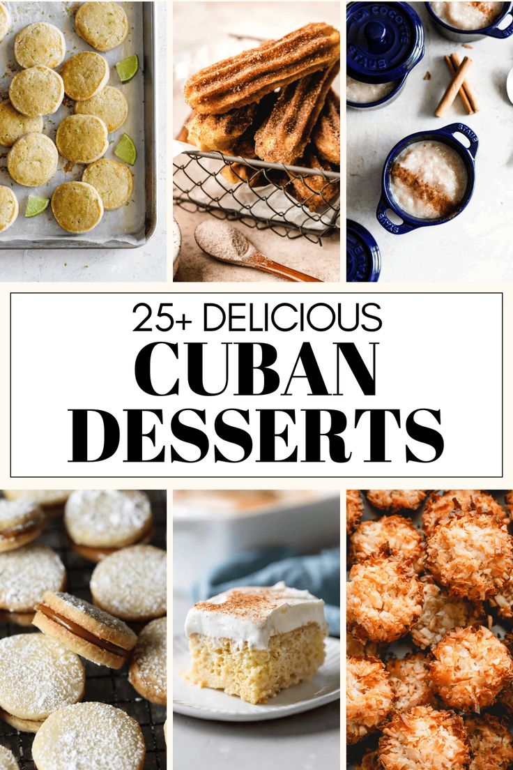 25 delicious cuban desserts that are easy to make and can be made in minutes