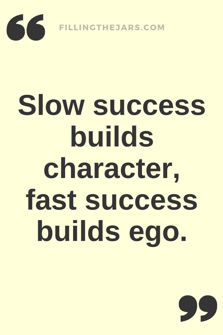 a quote that reads slow success build character, fast success build egg