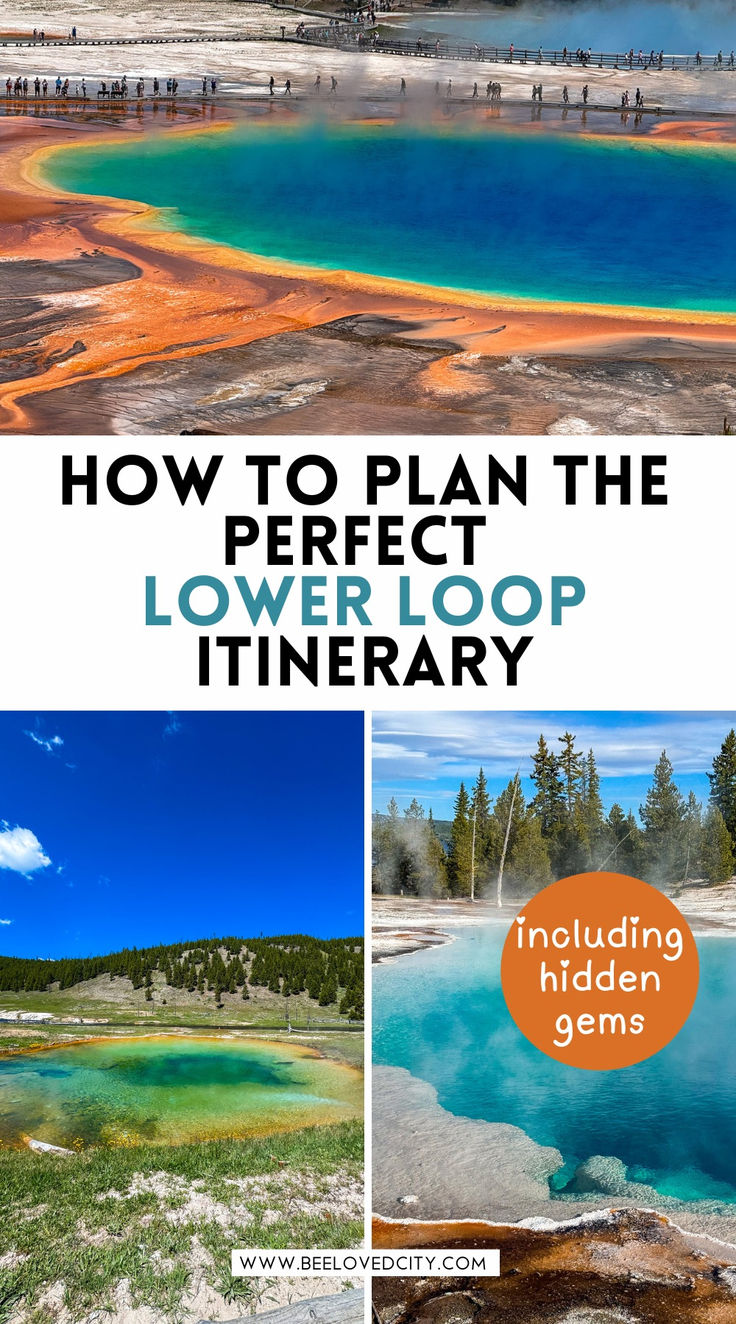 how to plan the perfect lower loop itinerary in yellowstone national park, wyoming