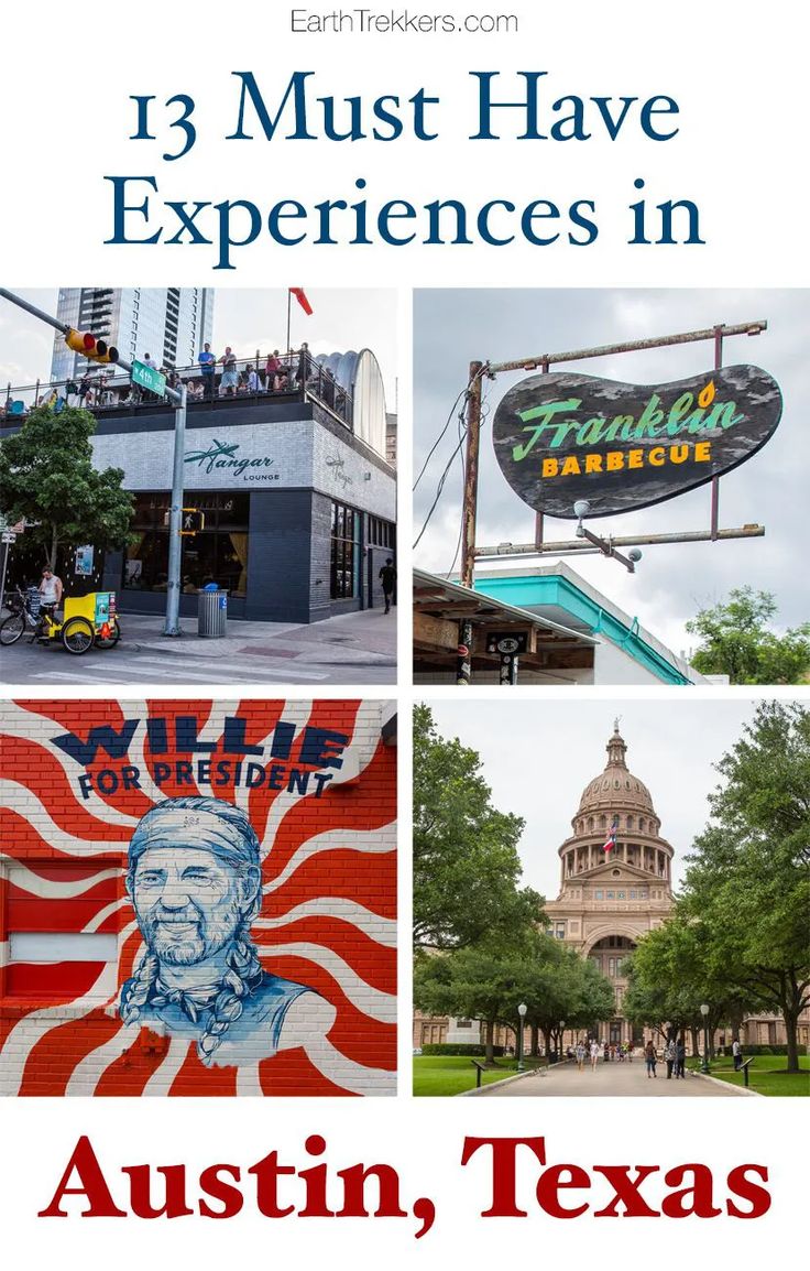 the texas state capitol building with text overlay that reads 13 must have experiences in austin, texas