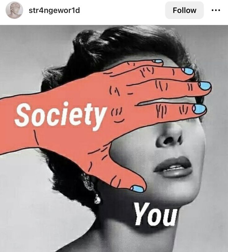 a woman holding her hands over her face with the words society you on it's forehead