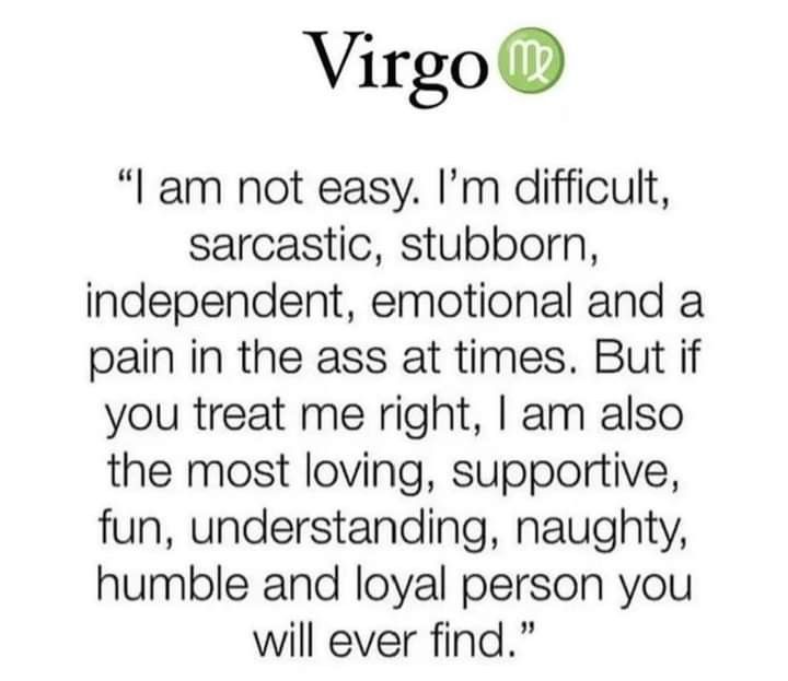 the quote for virgo, i am not easy