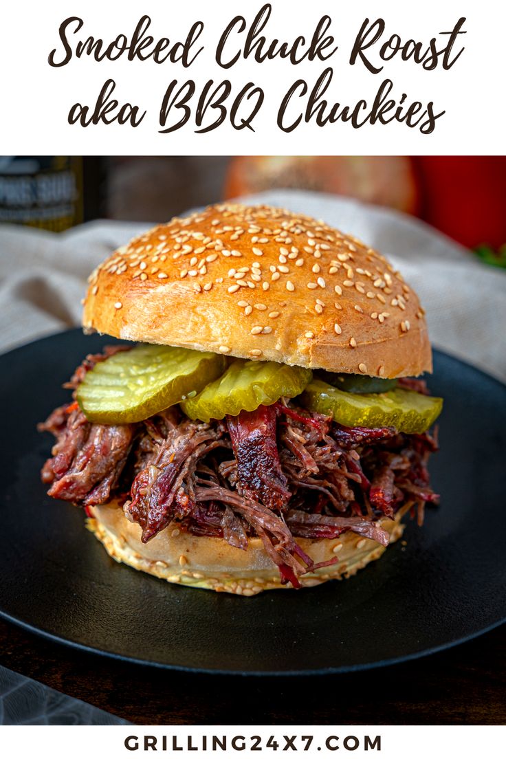 smoked chuck roast served on a bun with pickles Smoked Bbq Beef Roast, Bbq Chuck Roast Grill, Smoked Chuck Roast Sandwiches, Smoked Roast Beef Sandwich, Smoked Beef Sandwich, Chuck Roast Sandwiches, Smoked Shredded Beef, Smoked Beef Chuck Roast, Smoked Beef Roast