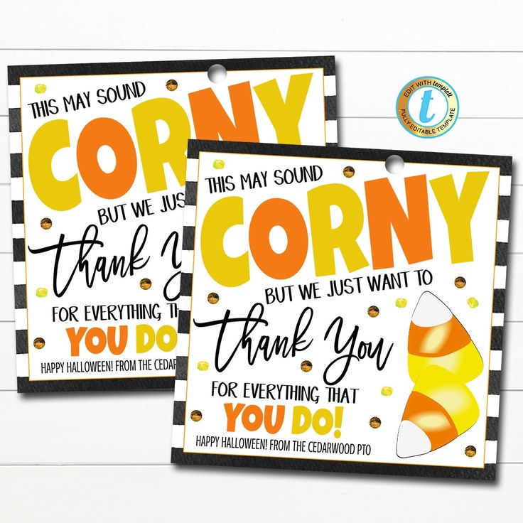 two corny corn tags with the words corny, but we may sound thank for everything you do