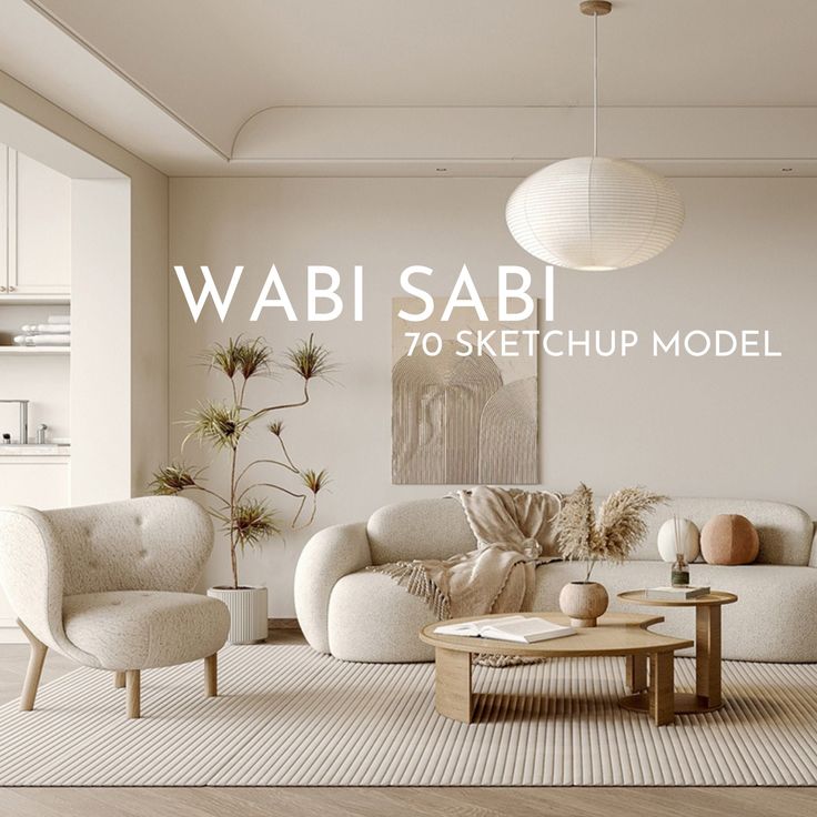 a living room filled with furniture and a painting on the wall above it that says wabi sabi 70 sketchup model