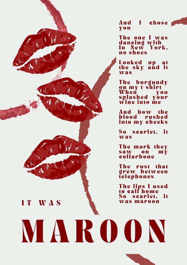 a poster with red lipstick on it that says, i was maroon and the words are written