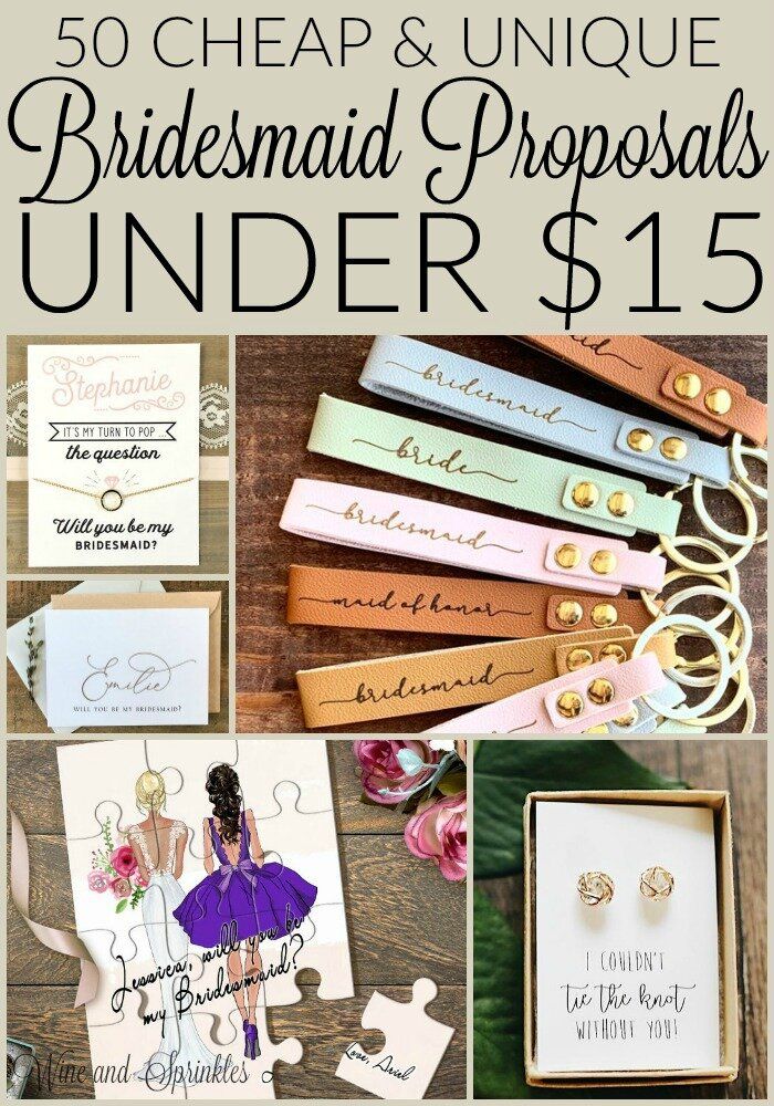 bridesmaid proporas under $ 15 with the text, 50 cheap & unique wedding proporas under $ 15