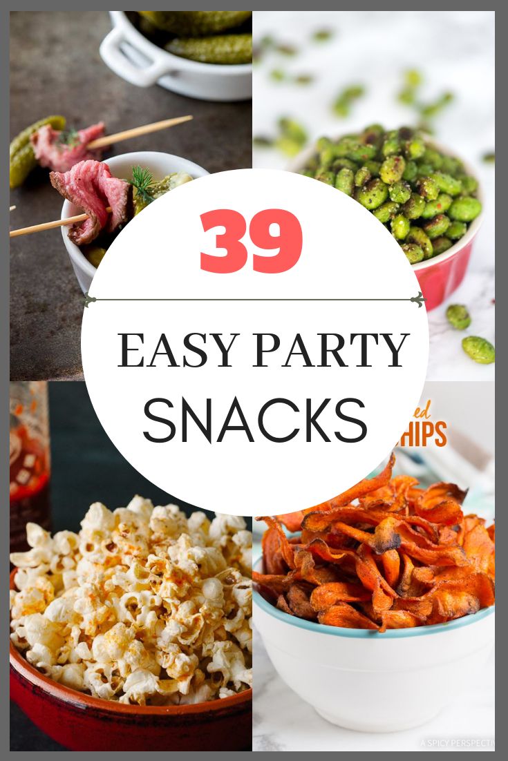 the words 39 easy party snacks are overlaid with images of different types of food