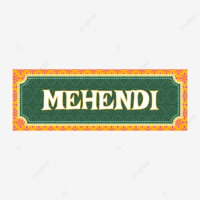 the name mehendi is written in gold and green with an orange border on it