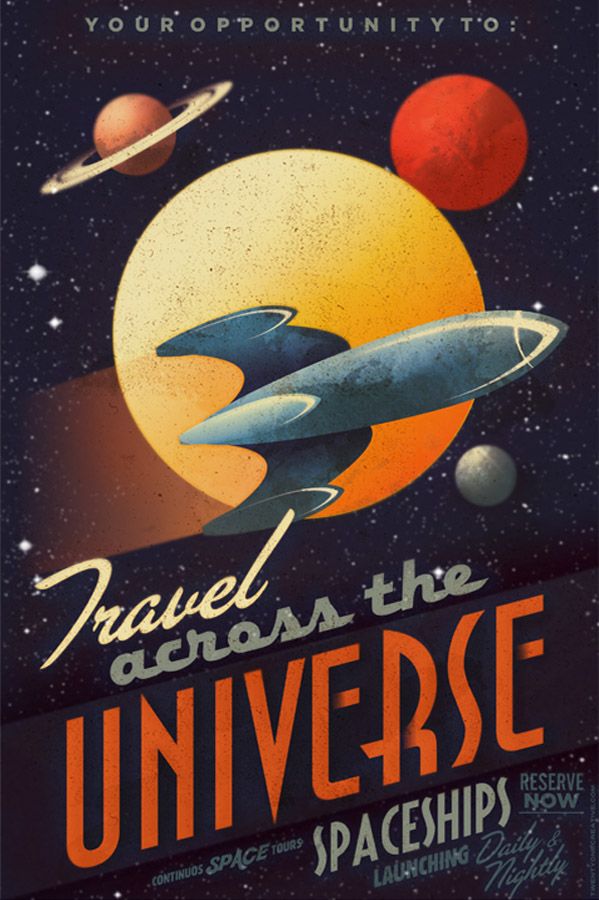 an old poster with space and planets in the background that says travel across the universe