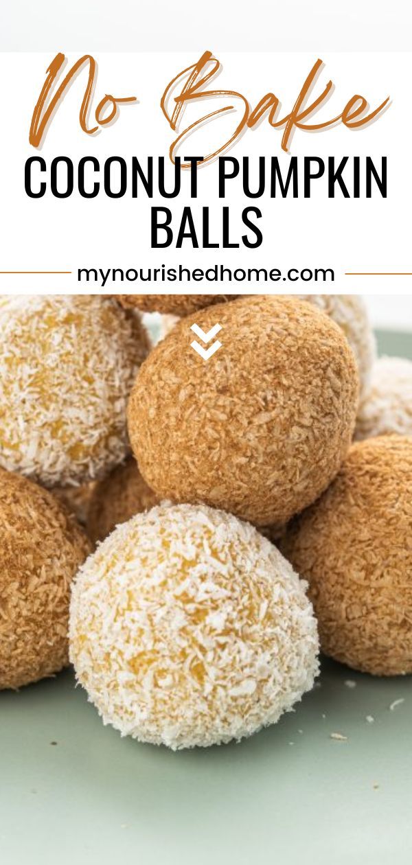 coconut pumpkin balls stacked on top of each other with text overlay that reads no bake coconut pumpkin balls