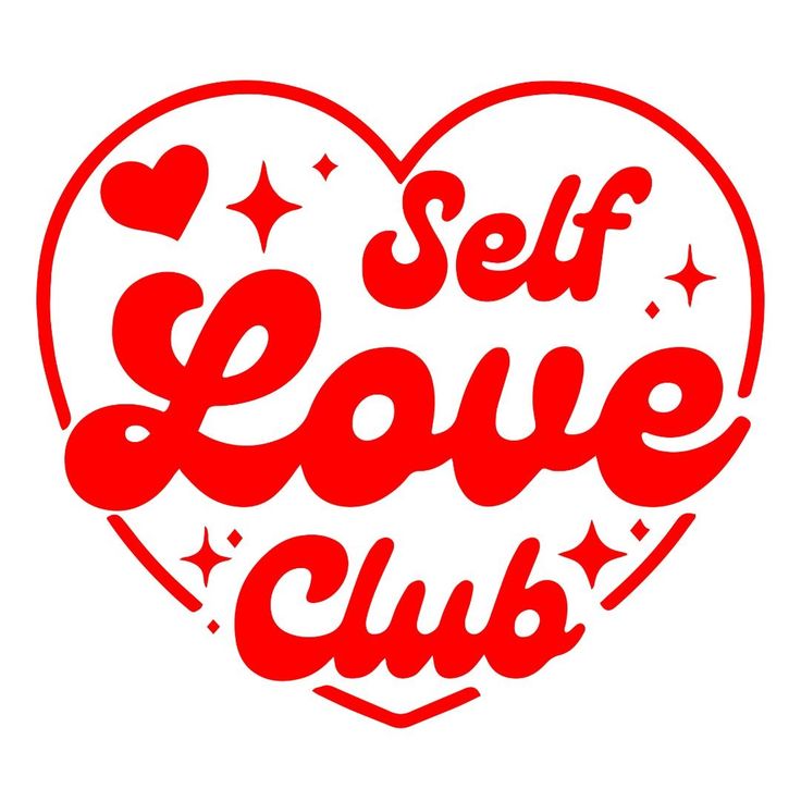 a red heart with the words self love club in it's center and stars