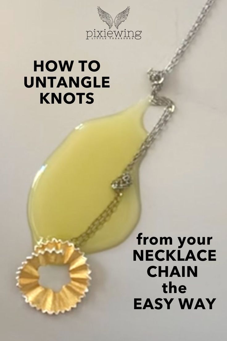 Untangling Necklaces, How To Untangle Necklaces, How To Get A Knot Out Of A Necklace, Tangled Necklace Hack, How To Get Knots Out Of Necklaces Chain, Untangle Necklace Chains, How To Untangle A Necklace, Jewelry Chains, Knotted Necklace