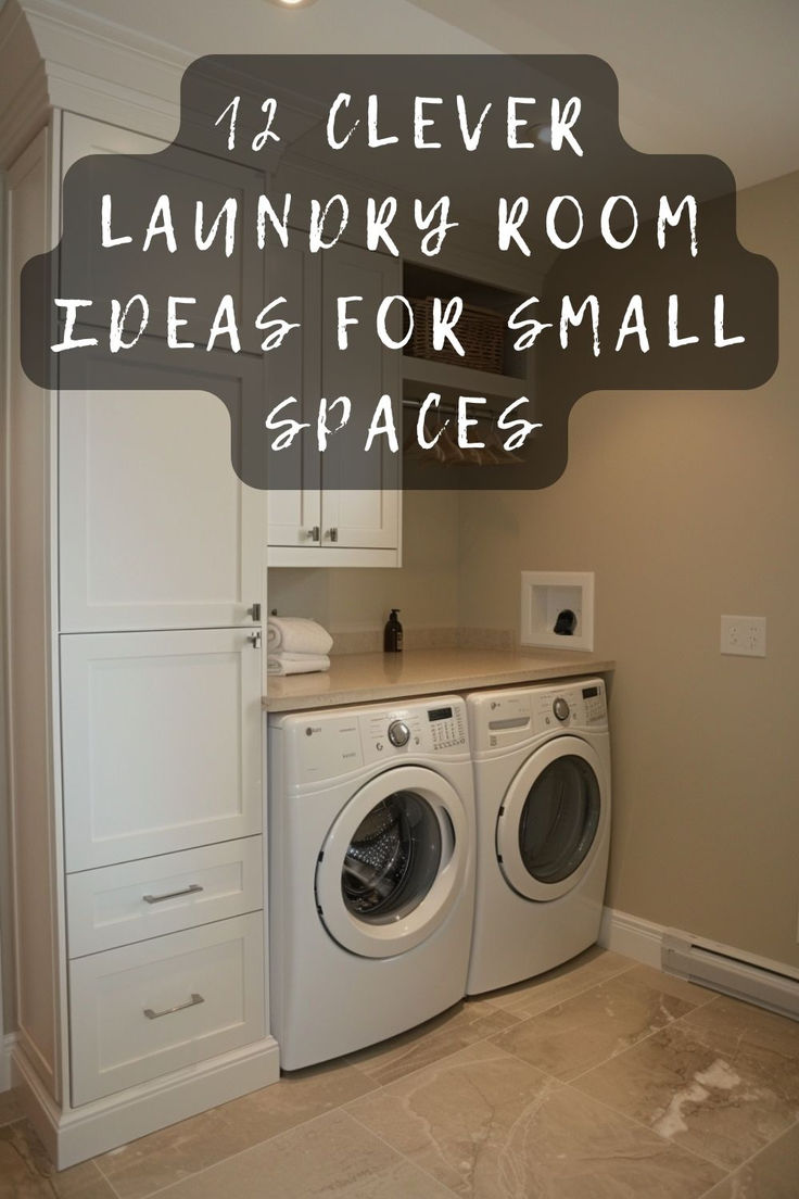 a washer and dryer in a room with the words clever laundry room ideas for small spaces